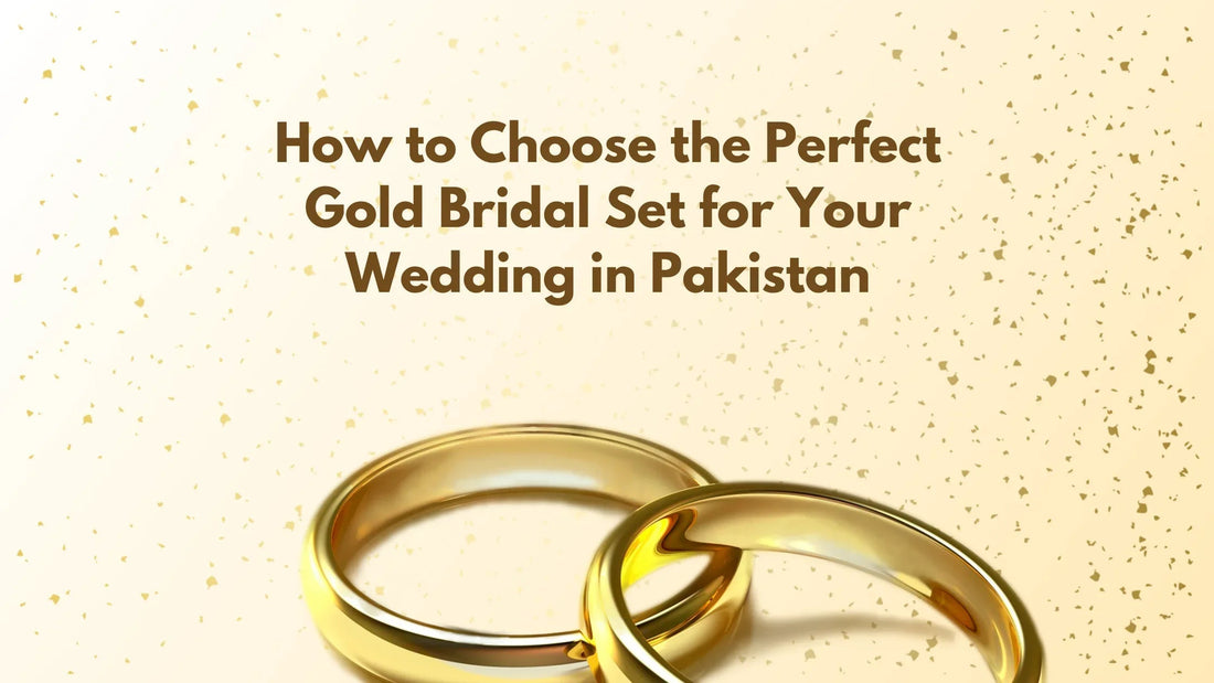 Gold wedding rings on a light background with text about choosing a gold bridal set in Pakistan